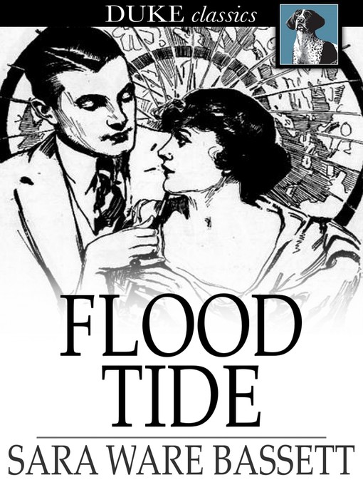 Title details for Flood Tide by Sara Ware Bassett - Available